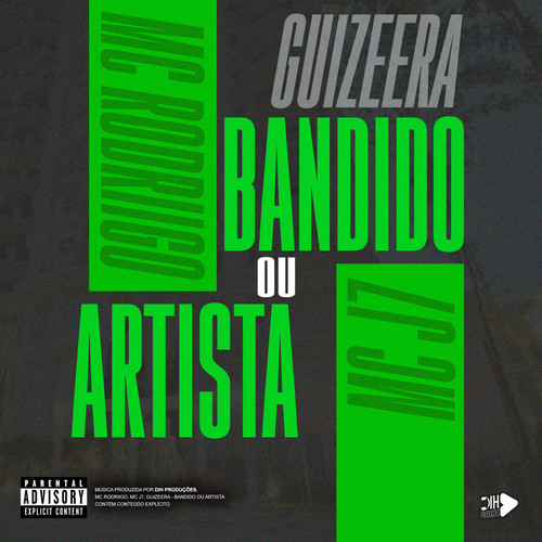 Bandido ou Artista (Explicit)