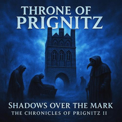 Shadows Over The Mark (The Chronicles Of Prignitz II)