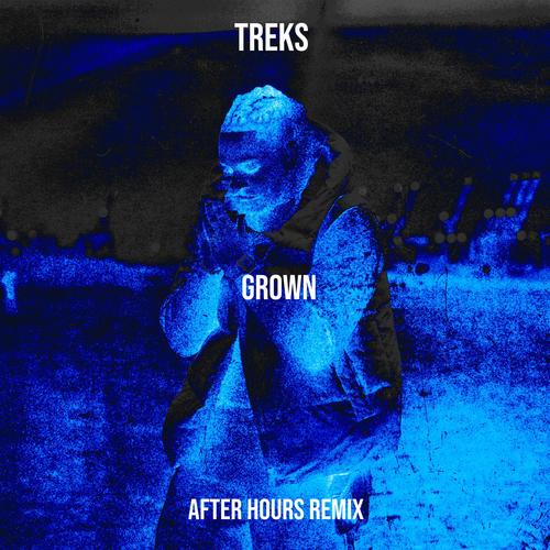 Grown (After Hours Remix) [Explicit]