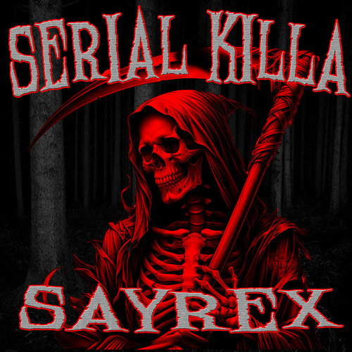 Serial Killa (Explicit)