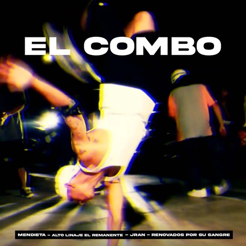 El Combo (Explicit)