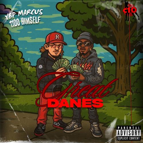 Great Danes (feat. 1100 Himself) [Explicit]