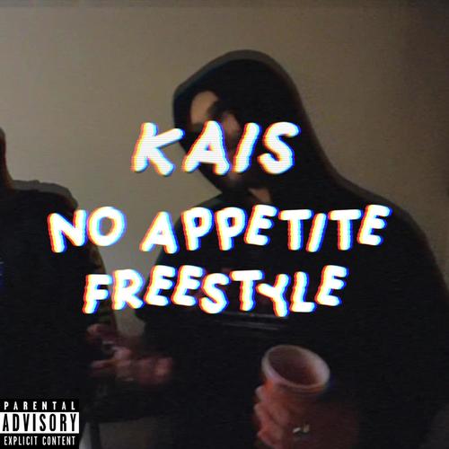 No Appetite Freestyle (Explicit)
