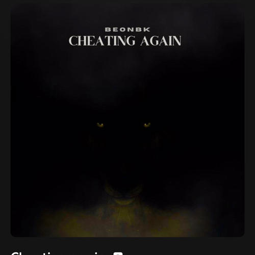 Cheating again (Explicit)