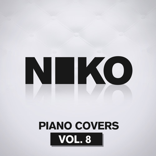 Piano Covers, Vol. 8 (Explicit)