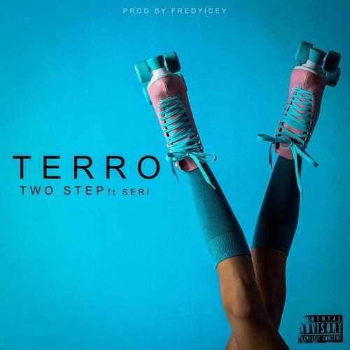 Two Step (feat. Seri) [Explicit]