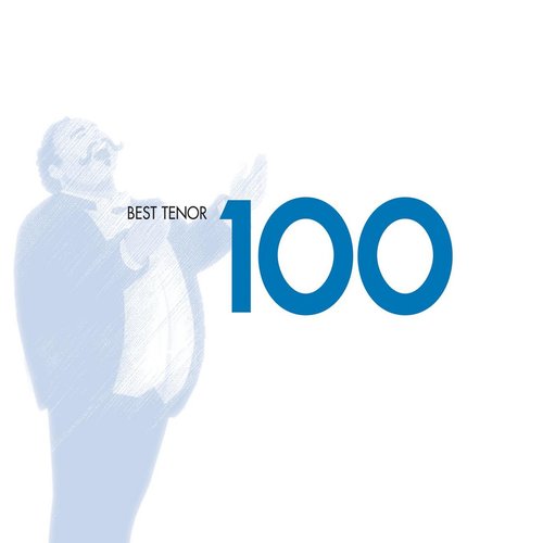 100 Best Tenor Arias