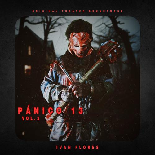 Pánico 13 Vol.2 (Original Theater Soundtrack)