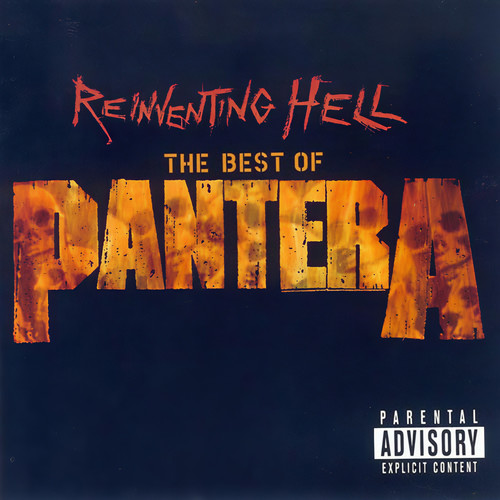 Reinventing Hell: The Best of Pantera