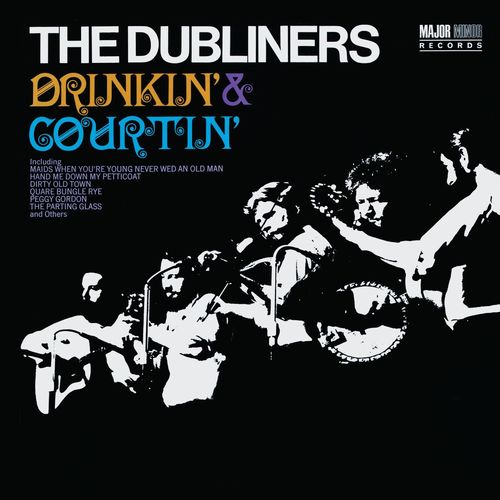 Drinkin' & Courtin' [2012 - Remaster] (2012 Remastered Version)