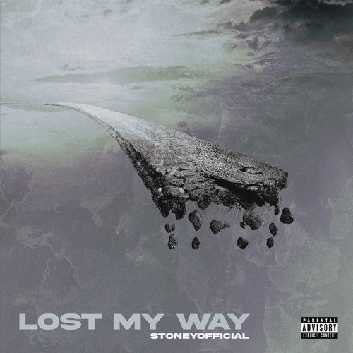 Lost My Way (Explicit)