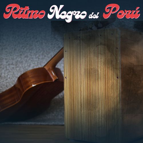 Ritmo Negro del Peru - David Villa