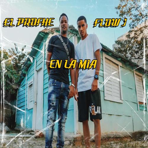 En La Mia (feat. El Profhe)