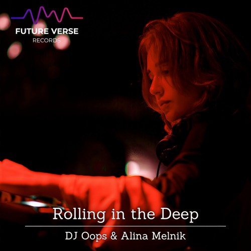 Rolling in the Deep