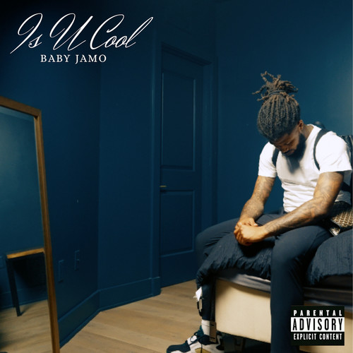 Is U Cool (Explicit)