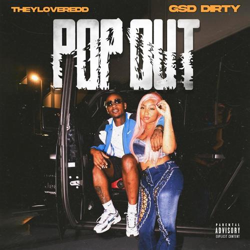 POP OUT REMIX (feat. Gsd Dirty) [Explicit]