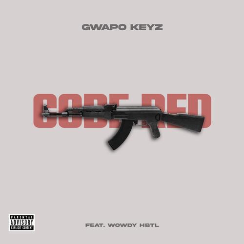 Code Red (feat. Wowdy Hbtl) [Explicit]