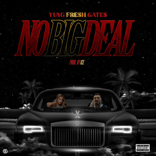 No Big Deal (Explicit)