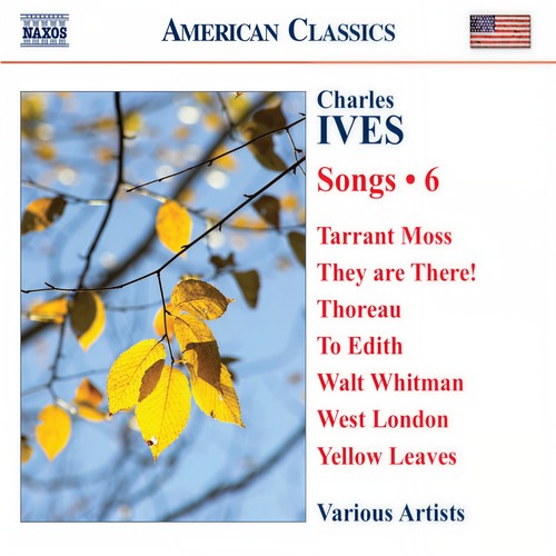 IVES, C.: Songs, Vol. 6