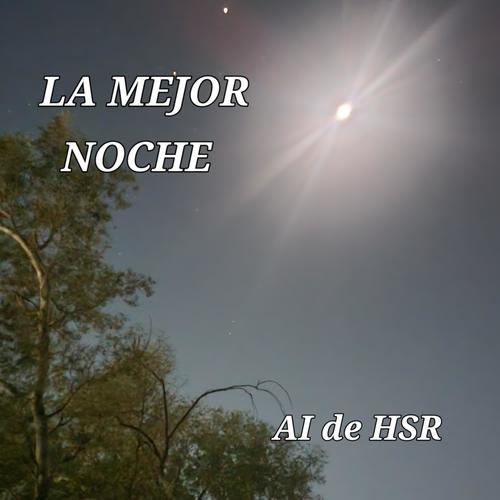 La Mejor Noche AI