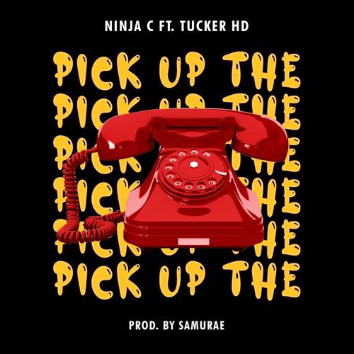 Pick Up The Phone (feat. Tucker HD) [Explicit]