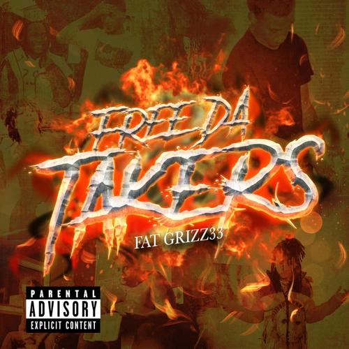 Free Da Takers (Explicit)