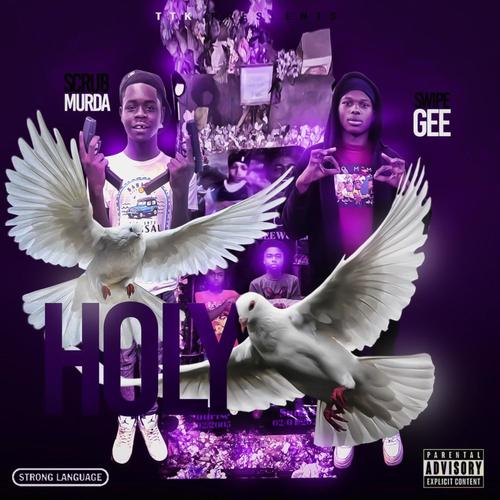 Holy (Explicit)