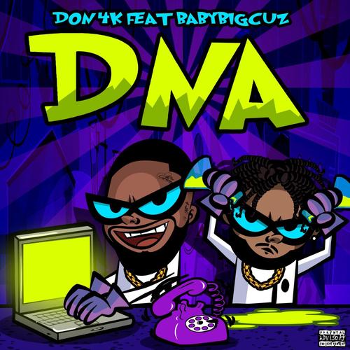 DNA (feat. Baby Big Cuz) [Explicit]