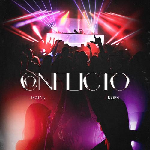 Conflicto (feat. Torian) [Explicit]