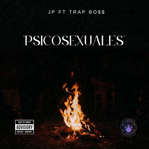 PSICOSEXUALES (feat. Trap Bo$$) [Explicit]