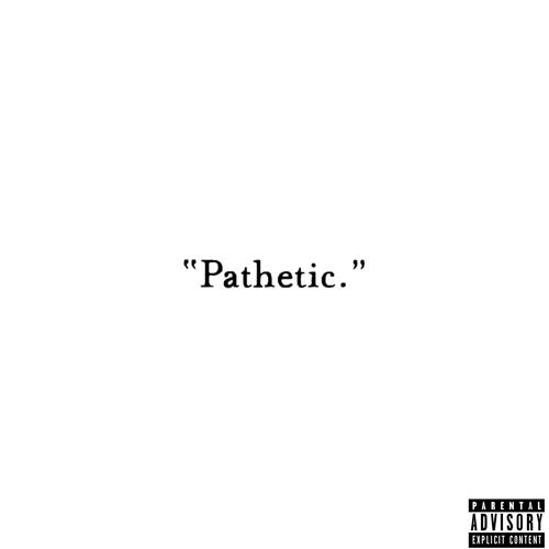 Vl. Simply Just Pathétic (Explicit)