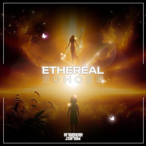 ETHEREAL ECHOES (COMPILATION)