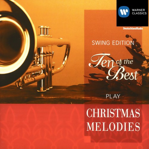 Ten Of The Best Play Christmas Melodies [Swing Edition] (Swing Edition)