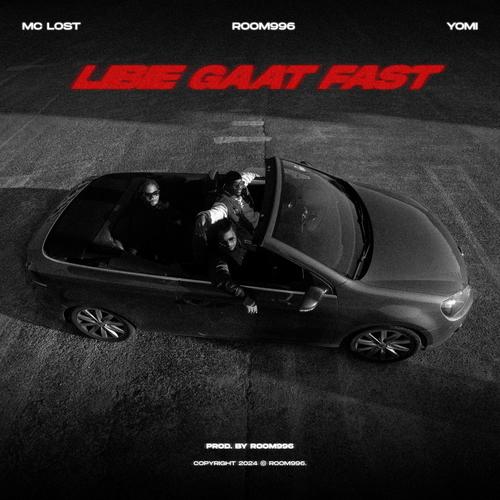 LIBIE GAAT FAST (feat. MC Lost & 404yomi)