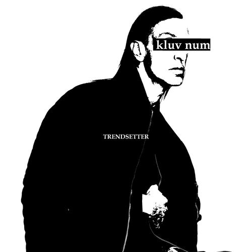 TRENDSETTER (Explicit)