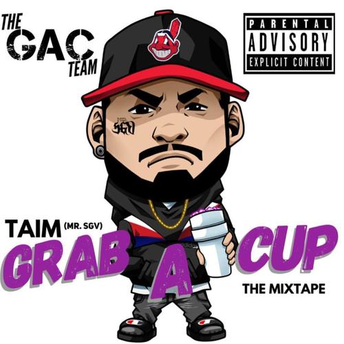 GRAB A CUP THE MIXTAPE (Explicit)