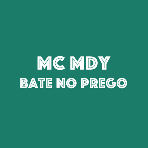 Bate no Prego (Explicit)
