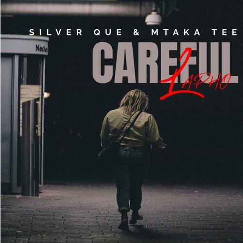 Careful Lapho (Explicit)