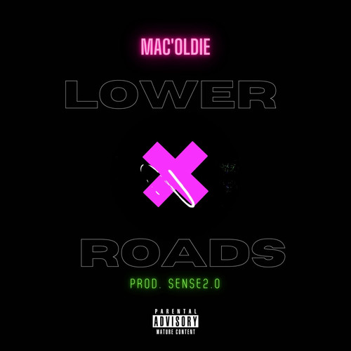 Lower X Roads (Explicit)