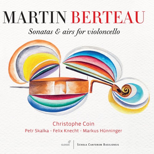 Berteau: Sonatas & Airs for Violoncello