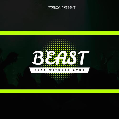 Beast (feat. Witness Gvng)