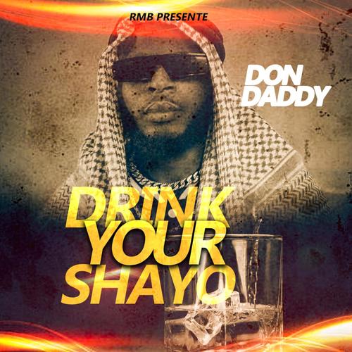 Drink Your Shayo