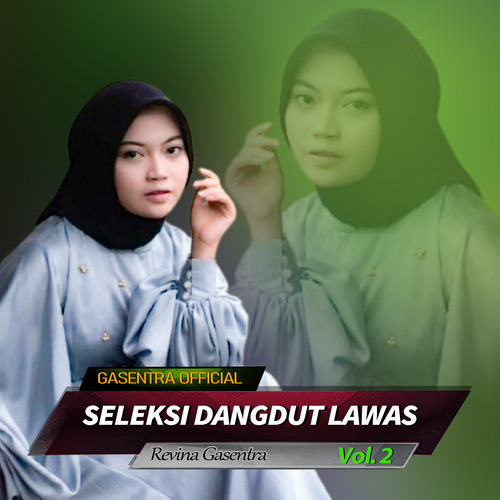 Seleksi Dangdut Lawas Revina Gasentra, Vol. 2