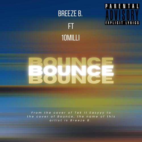 Bounce (feat. 10Milli) [Explicit]