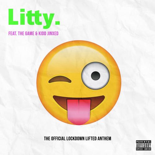 Litty (feat. The Game & Kidd Jinxed) [Explicit]