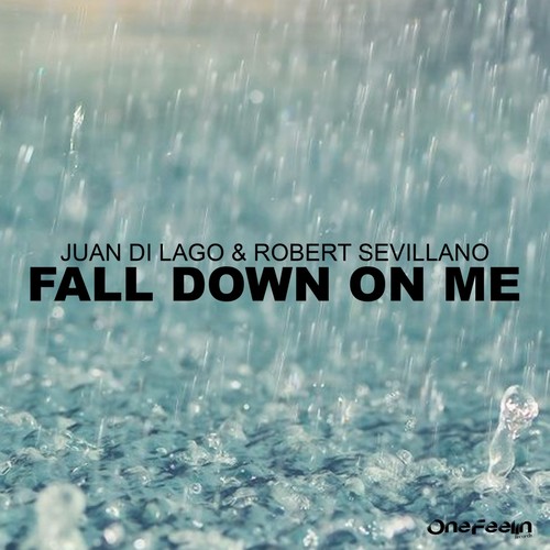 Fall Down On Me