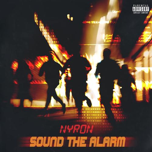 Sound The Alarm (Explicit)