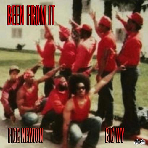 BEEN FROM IT (feat. BIG WY) [Explicit]