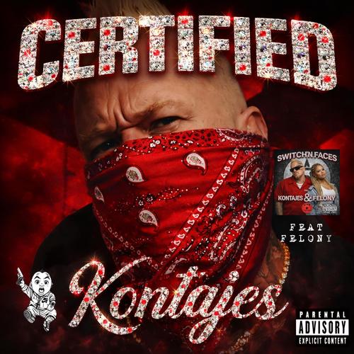Certified (feat. Felony) [Explicit]