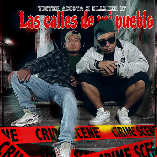 Las Calles de Mi Pueblo (Explicit)